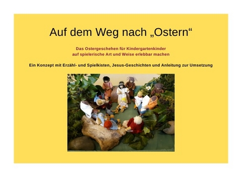 Auf dem Weg nach Ostern - Martina Oelschl&auml;ger