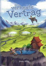 Der verhexte Vertrag - Erwin Sittig