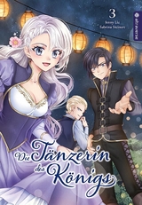 Die T&auml;nzerin des K&ouml;nigs 03 - Jenny Liz, Sabrina Steinert