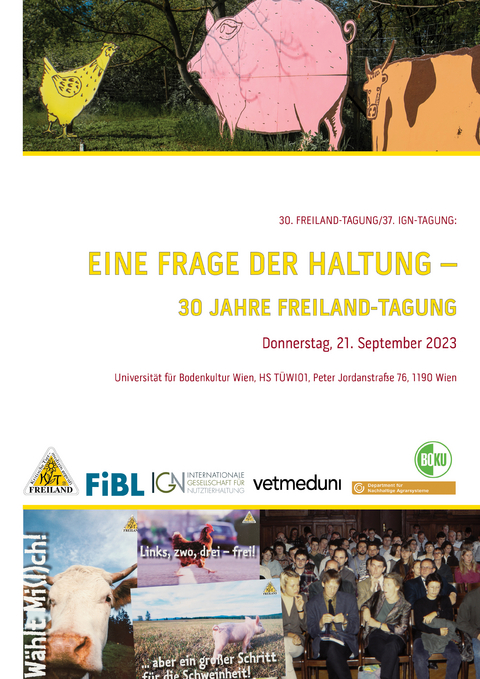Eine Frage der Haltung - 30 Jahre FREILAND-Tagung