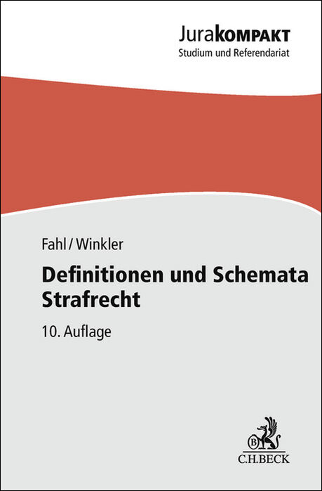 Definitionen und Schemata Strafrecht - Christian Fahl, Klaus Winkler