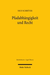Pfadabh&auml;ngigkeit und Recht - Nico Schr&ouml;ter