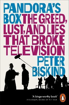 Pandora&rsquo;s Box - Peter Biskind