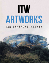 Itw Artworks - Ian Trafford Walker