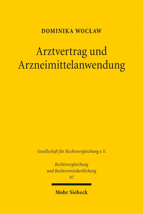 Arztvertrag und Arzneimittelanwendung - Dominika Wocław