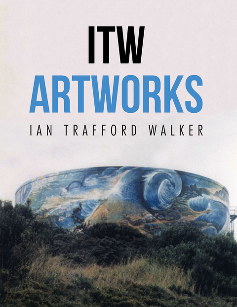 Itw Artworks - Ian Trafford Walker