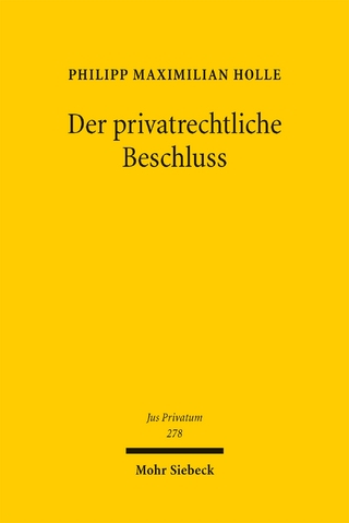 Der privatrechtliche Beschluss