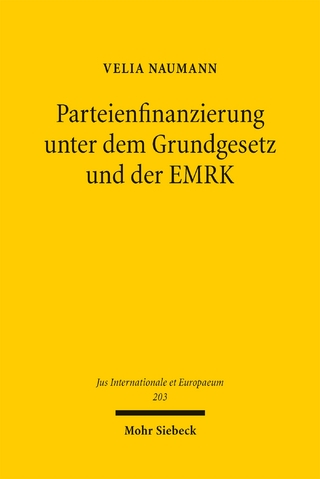 Parteienfinanzierung unter dem Grundgesetz und der EMRK