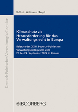 Klimaschutz als Herausforderung f&uuml;r das Verwaltungsrecht in Europa - 