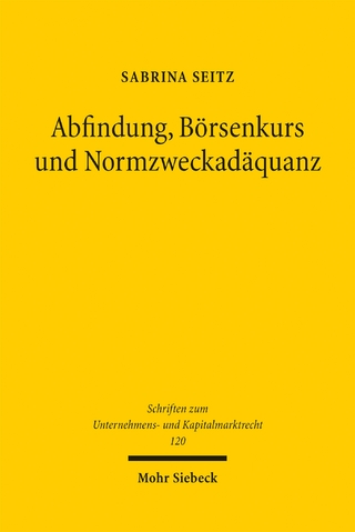 Abfindung, Börsenkurs und Normzweckadäquanz