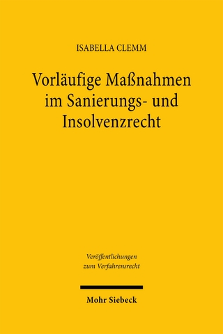 Vorläufige Maßnahmen im Sanierungs- und Insolvenzrecht