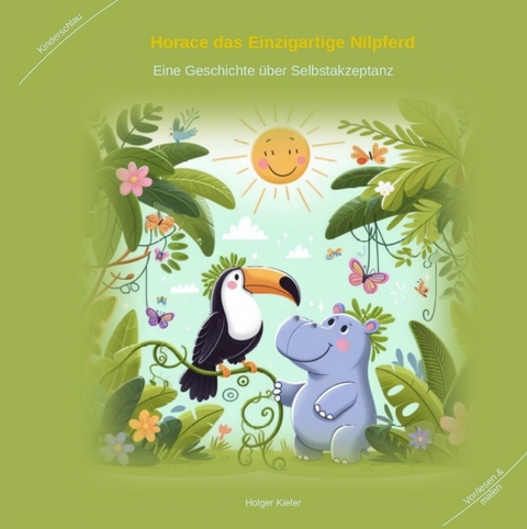 Horace das einzigartige Nilpferd - Holger Kiefer