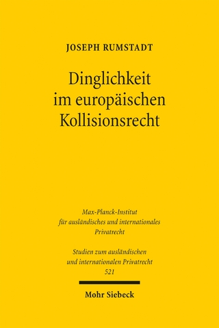 Dinglichkeit im europäischen Kollisionsrecht