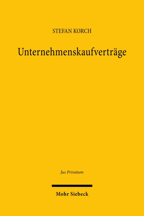 Unternehmenskaufvertr&auml;ge - Stefan Korch