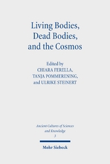 Living Bodies, Dead Bodies, and the Cosmos - 