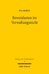 Beweislasten im Verwaltungsrecht - Pia Wirtz
