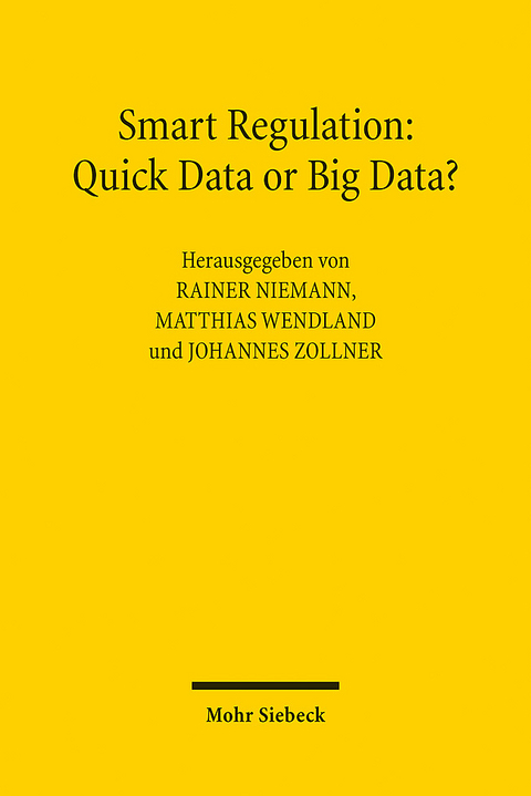 Smart Regulation: Quick Data or Big Data? - 