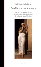 Die G&auml;rten des Alkinoos - Wolfgang Geisth&ouml;vel