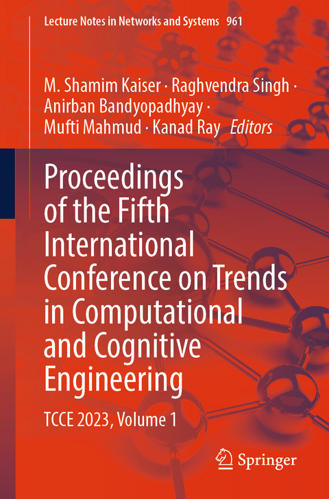 Proceedings of the Fifth International Conference on Trends in Computational and Cognitive Engineering - 