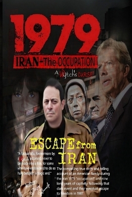 Escape From Iran-IRAN 1979 Occupation