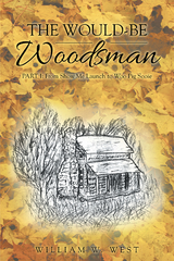 The Would-Be Woodsman - William W. West