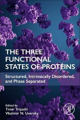 The Three Functional States of Proteins - 