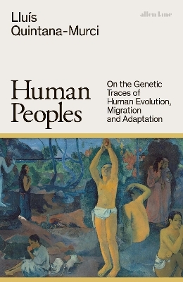 Human Peoples - Llu&iacute;s Quintana-Murci