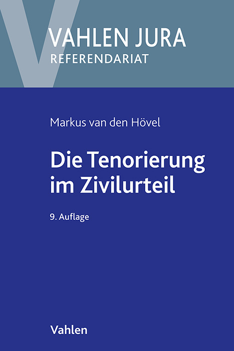 Die Tenorierung im Zivilurteil - Markus van den H&ouml;vel