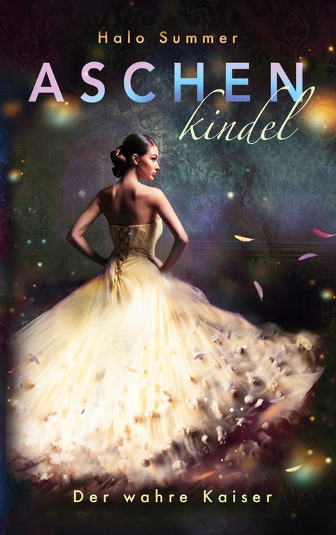 Aschenkindel - Der wahre Kaiser - Halo Summer