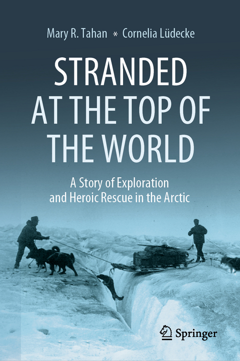 Stranded at the Top of the World - Mary R. Tahan, Cornelia L&uuml;decke