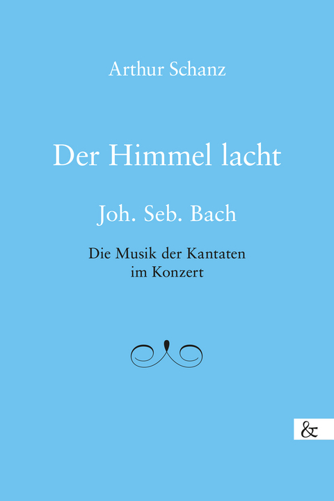 Der Himmel lacht - Arthur Schanz
