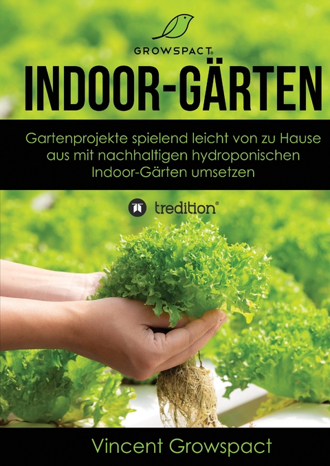 Indoor-Gärten für Anfänger - Vincent Growspact