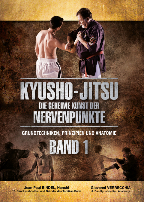 Kyusho-Jitsu - die Geheime Kunst der Nervenpunkte - Jean-Paul Bindel