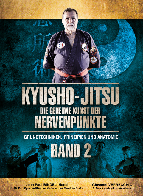 Kyusho-Jitsu - die Geheime Kunst der Nervenpunkte - Jean-Paul Bindel