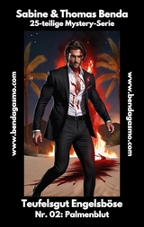 Teufelsgut Engelsb&ouml;se Nr. 02: