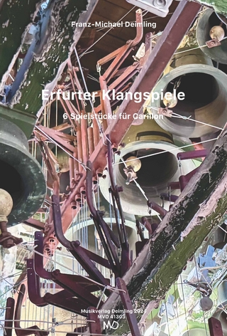 Erfurter Klangspiele - Sechs Klangstücke für Carillon