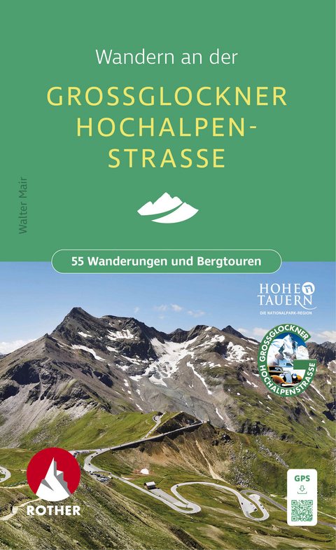 Wandern an der Gro&szlig;glockner Hochalpenstra&szlig;e - Walter Mair
