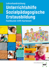 Lehrerhandreichung Unterrichtshilfe Sozialp&auml;dagogische Erstausbildung