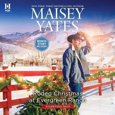Rodeo Christmas at Evergreen Ranch Lib/E - Maisey Yates