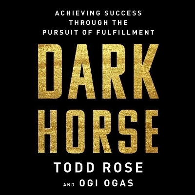 Dark Horse - Todd Rose