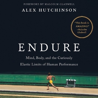 Endure - Alex Hutchinson, Alexander Hutchinson