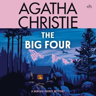 The Big Four - Agatha Christie