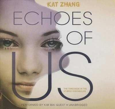 Echoes of Us - Kat Zhang