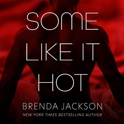 Some Like It Hot Lib/E - Brenda Jackson