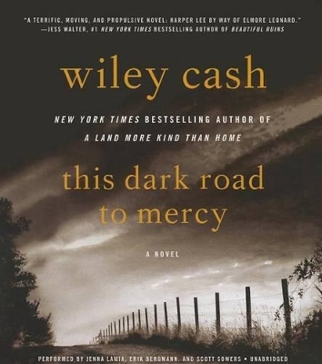 This Dark Road to Mercy - Wiley Cash