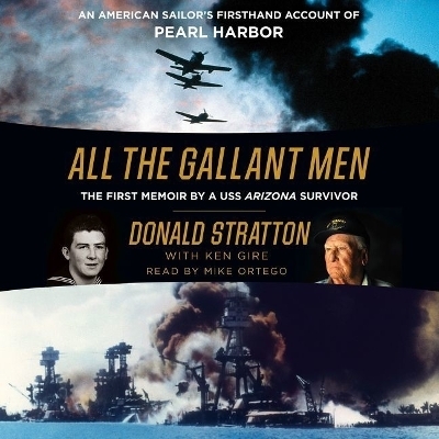 All the Gallant Men - Donald Stratton