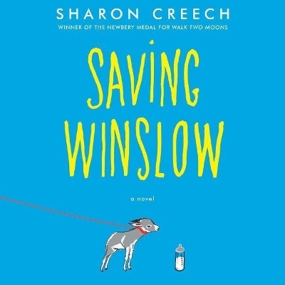 Saving Winslow - Sharon Creech