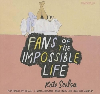 Fans of the Impossible Life Lib/E