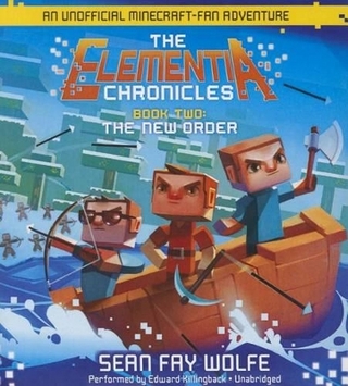 The Elementia Chronicles #2: The New Order