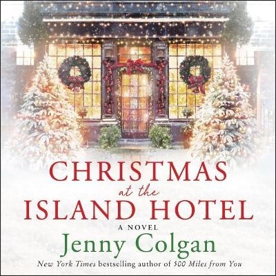 Christmas at the Island Hotel - Jenny Colgan